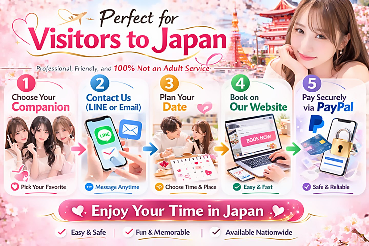 Perfect for visitors to Japan. 100% not an adult service. Choose your companion, contact us, plan your date, book on our website, pay securely via PayPal.