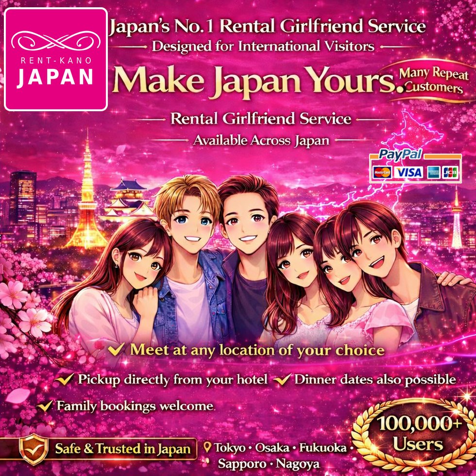 Japan's No.1 Rental Girlfriend Service. Designed for international visitors. Make Japan Yours. Available across Japan.